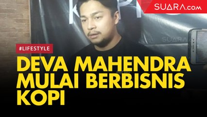 Es Kopi Susu sedang Hits, Deva Mahendra Kini Berbisnis Kopi