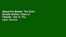 About For Books  The Elder Scrolls Online: Tales of Tamriel - Vol. II: The Lore  Review