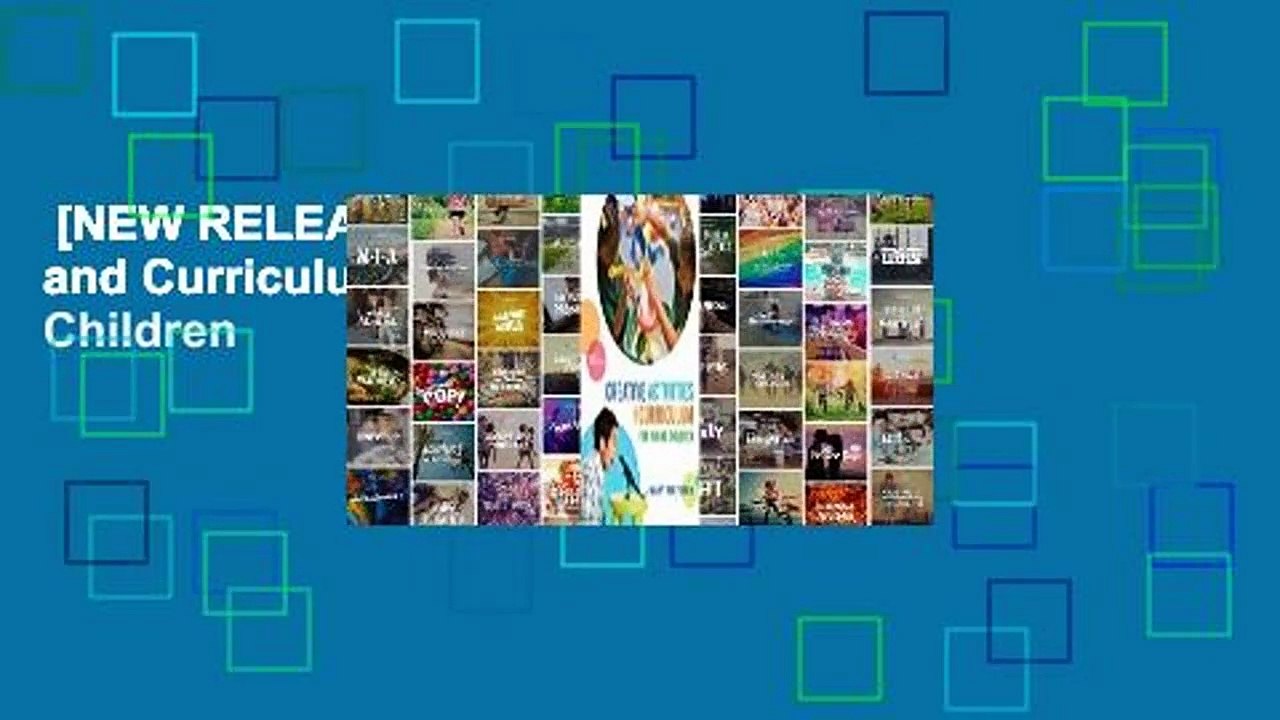 [NEW RELEASES]  Creative Activities and Curriculum for Young Children