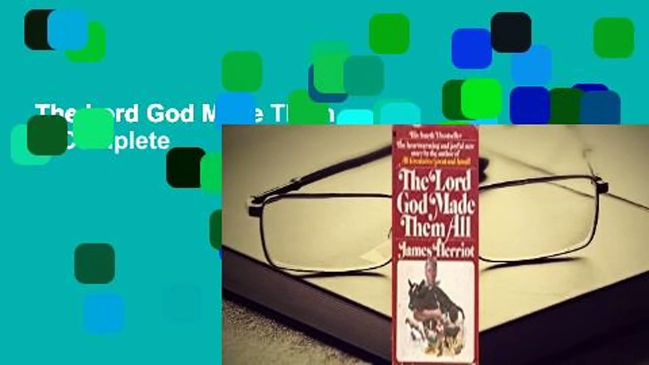 The Lord God Made Them All Complete