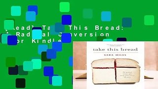 [Read] Take This Bread: A Radical Conversion  For Kindle