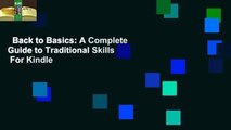 Back to Basics: A Complete Guide to Traditional Skills  For Kindle
