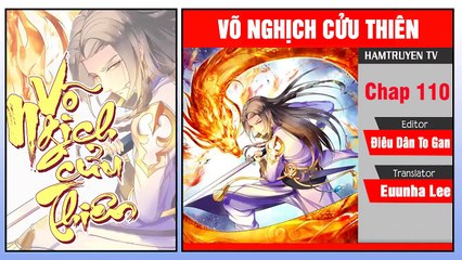 Võ Nghịch Cửu Thiên Chap 110-111
