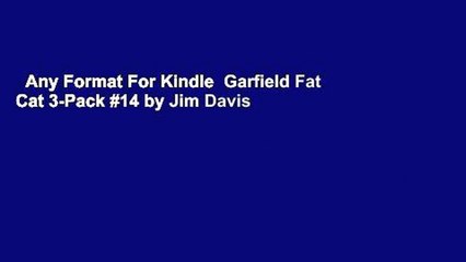 Any Format For Kindle  Garfield Fat Cat 3-Pack #14 by Jim Davis