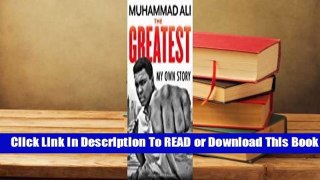 Full E-book The Greatest: My Own Story  For Free