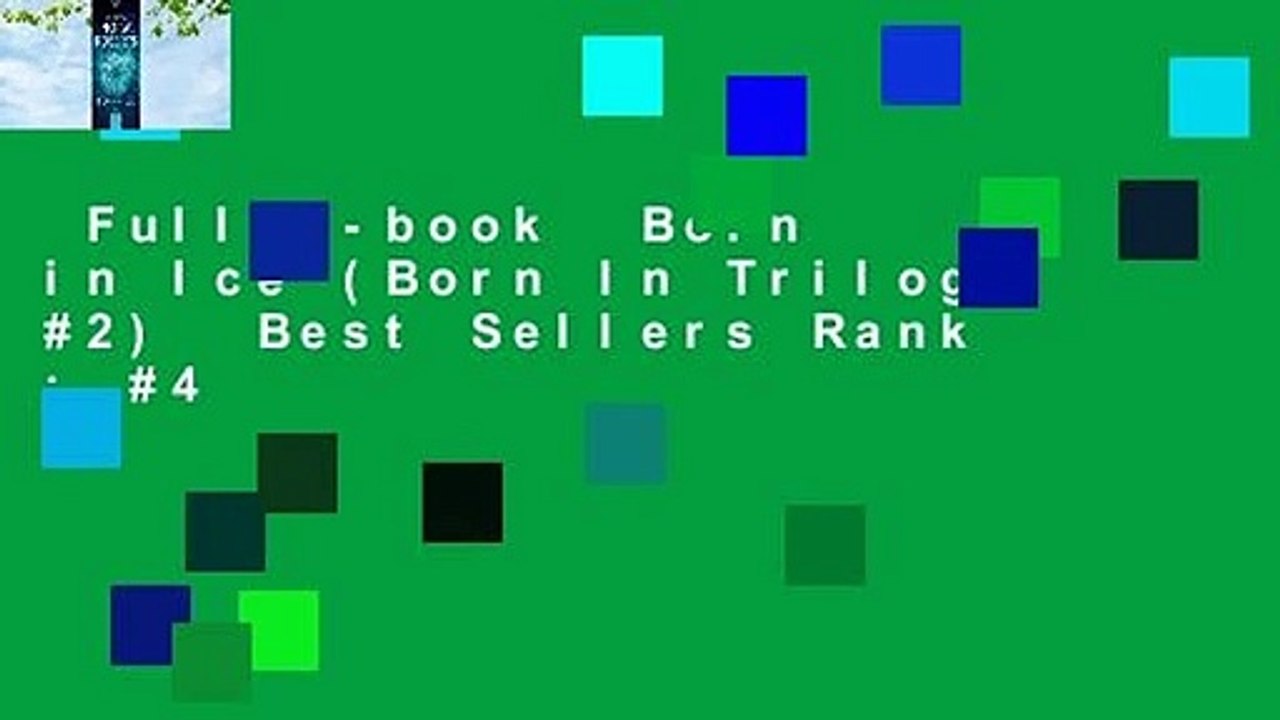 Full E-book  Born in Ice (Born In Trilogy, #2)  Best Sellers Rank : #4
