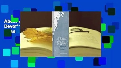 About For Books  A Moment to Breathe: 365 Devotions that Meet You in Your Everyday Mess  Best