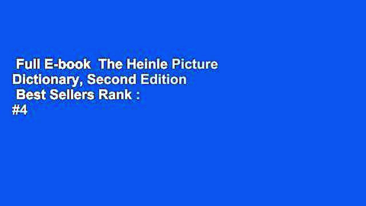 Full E-book  The Heinle Picture Dictionary, Second Edition  Best Sellers Rank : #4