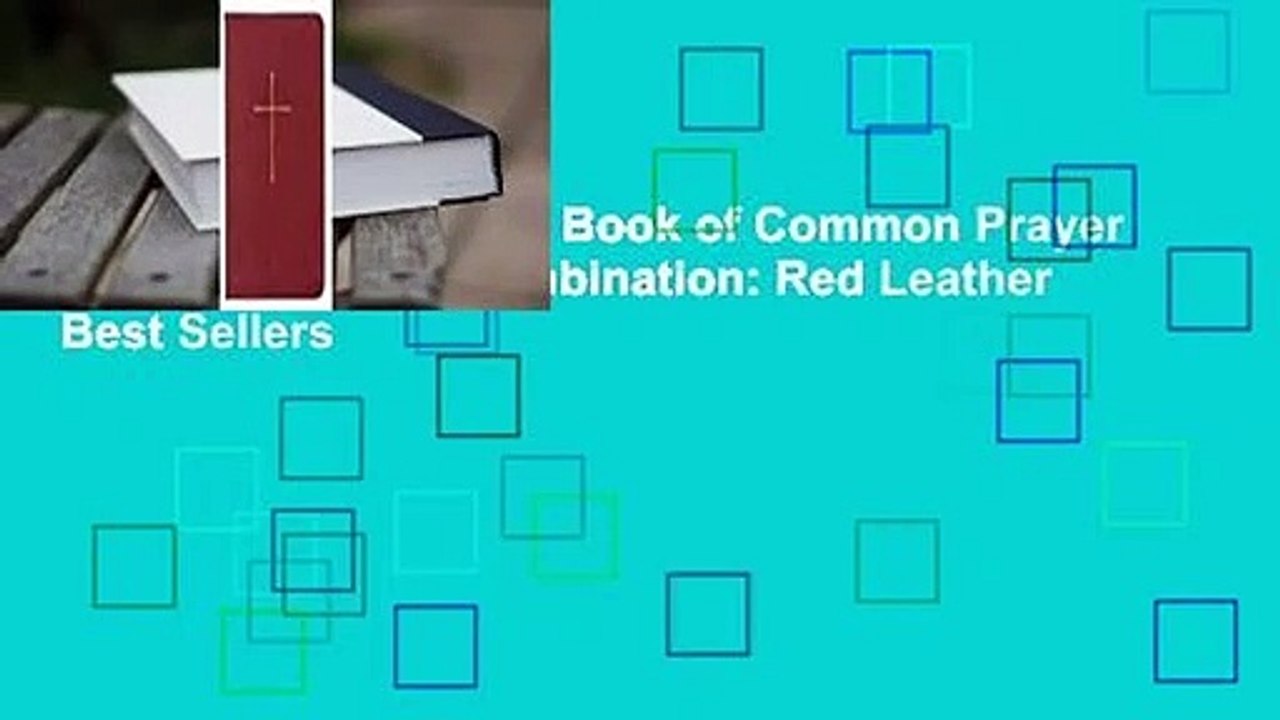 About For Books  The Book of Common Prayer and Hymnal 1982 Combination: Red Leather  Best Sellers