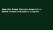 About For Books  The Aztec Empire (True Books: Ancient Civilizations) Complete