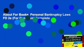 About For Books  Personal Bankruptcy Laws FD 2e (For Dummies) Complete