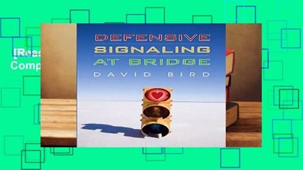 [Read] Defensive Signaling at Bridge Complete