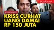 Pertama Tiba di PN Jakarta Selatan, Kriss Hatta Curhat soal Uang Damai Rp 150 Juta