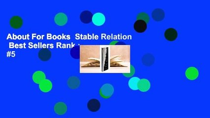 About For Books  Stable Relation  Best Sellers Rank : #5