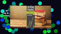 [Read] Options Trading QuickStart Guide: The Simplified Beginner's Guide to Options Trading  For