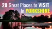 Yorkshire places to visit