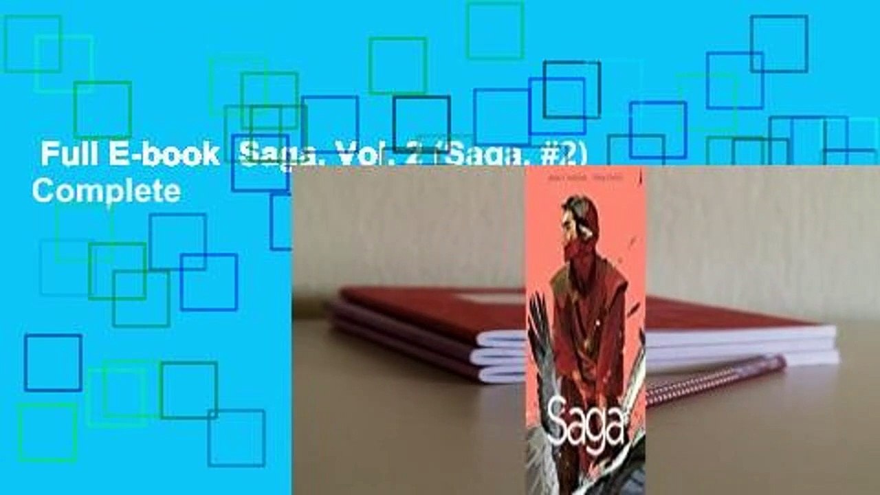Full E-book  Saga, Vol. 2 (Saga, #2) Complete
