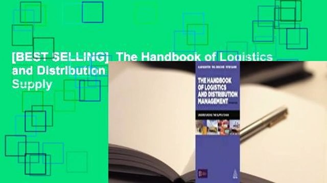[BEST SELLING] The Handbook of Logistics and Distribution Management: Understanding the Supply