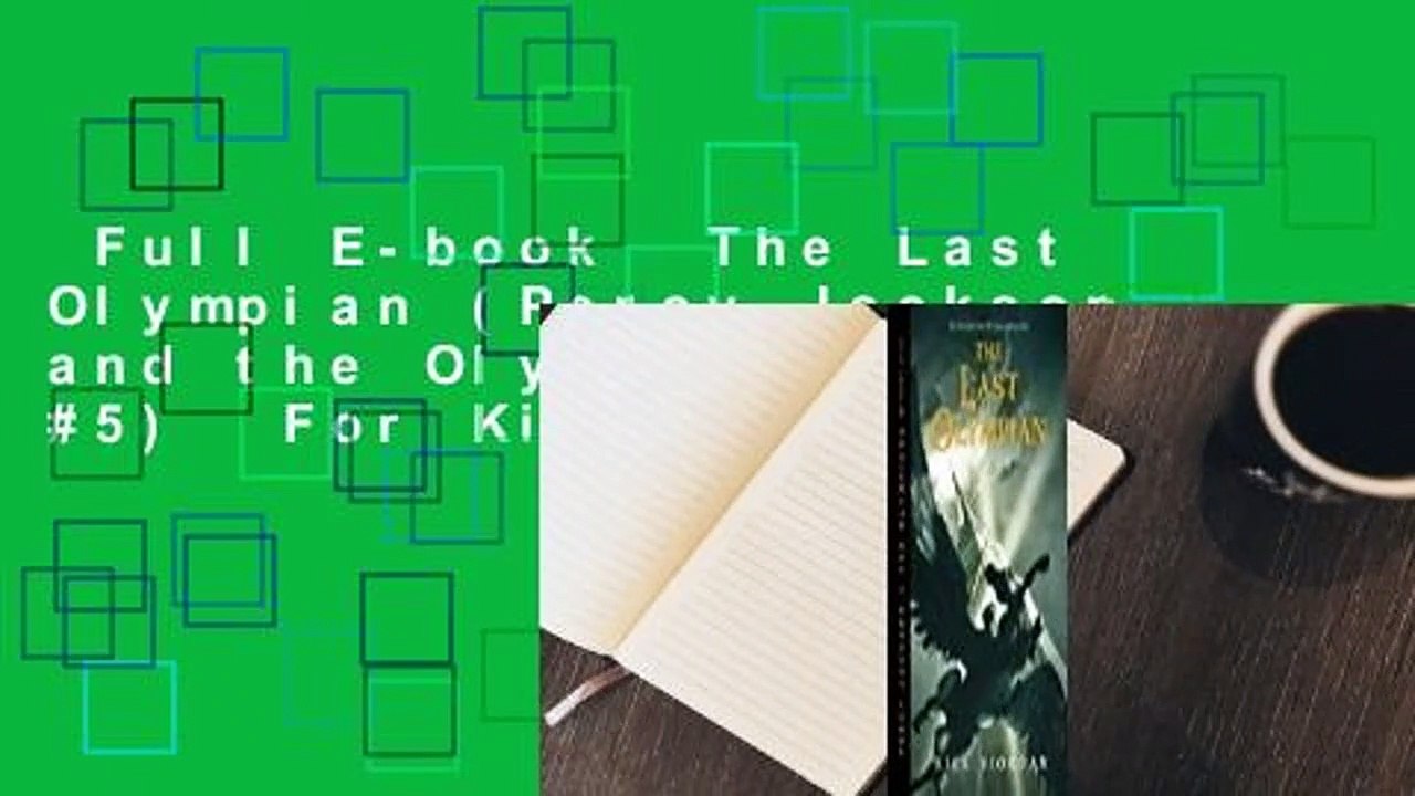 Full E-book  The Last Olympian (Percy Jackson and the Olympians, #5)  For Kindle