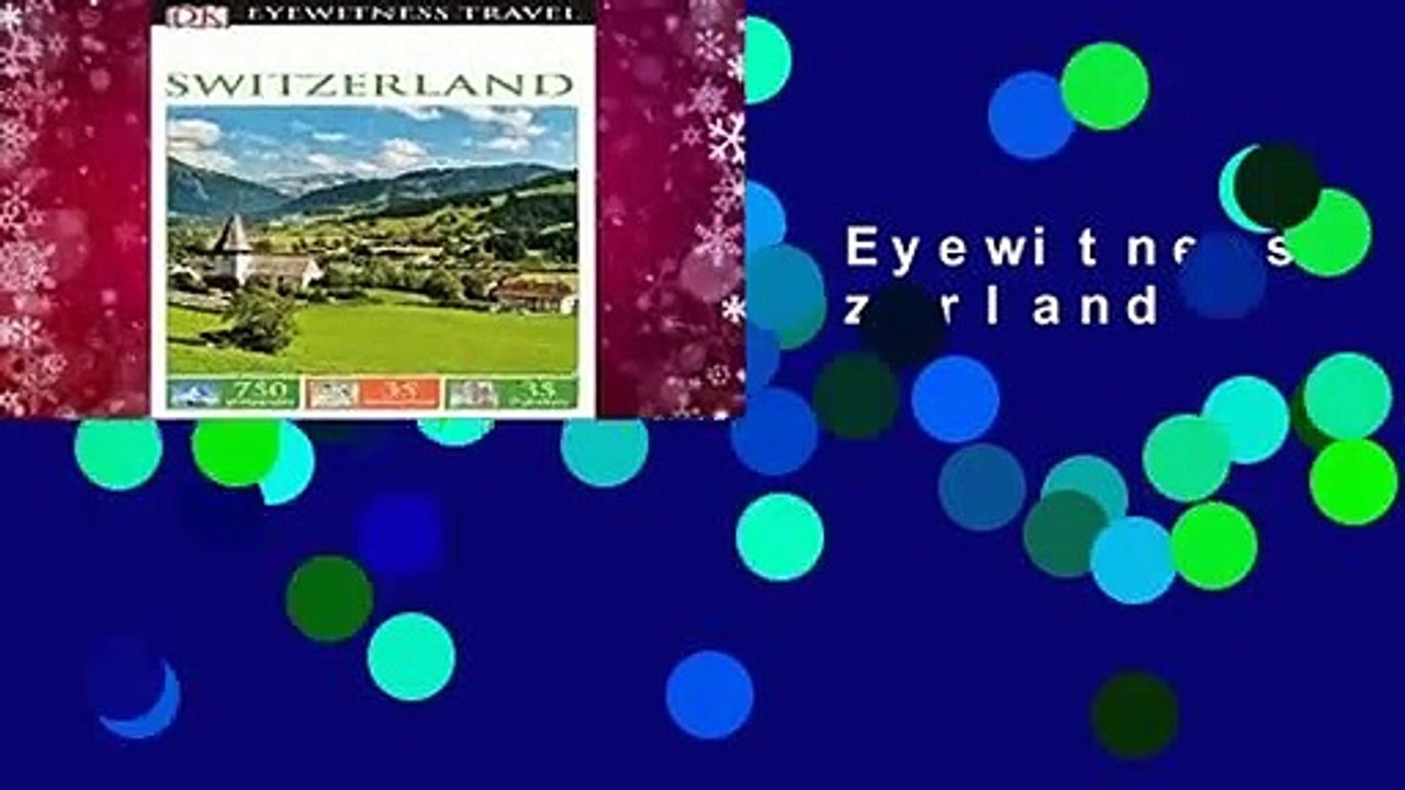 Full E-book  DK Eyewitness Travel Guide Switzerland Complete