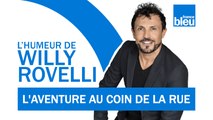 HUMOUR | L'aventure au coin de la rue avec Nicolas Vanier - L'humeur de Willy Rovelli