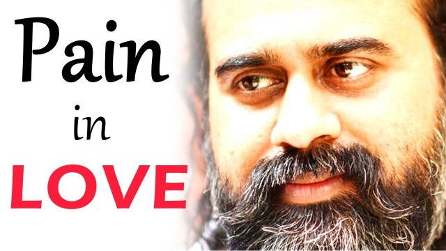 Why is there so much pain in love? || Acharya Prashant (2016)