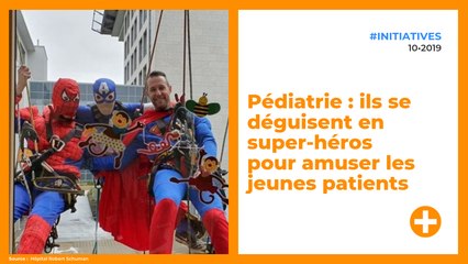 Pédiatrie : ils se déguisent en super-héros pour amuser les jeunes patients