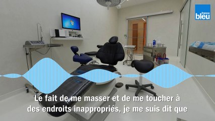Une victime d'un dentiste-acupuncteur du Loiret, parle de son agression sexuelle pour la première fois