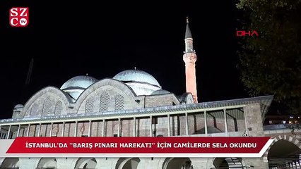 下载视频: Barış Pınarı Harekatı nedeniyle İstanbul'da tüm camilerde sela okundu