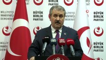BBP Genel Başkanı Mustafa Destici:'Kuzey Suriye’de teröristler bulundukça Türkiye güvende olmayacak”