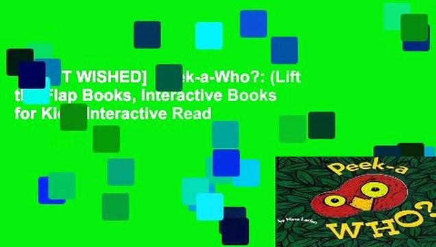 [MOST WISHED] Peek-a-Who?: (Lift the Flap Books, Interactive Books for Kids, Interactive Read