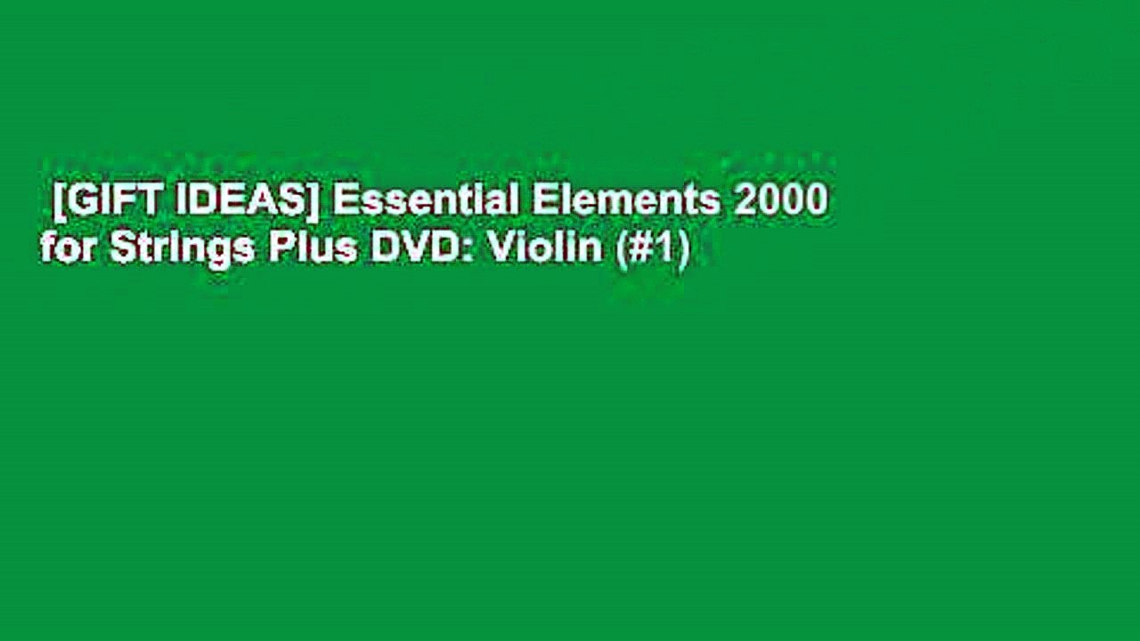 [GIFT IDEAS] Essential Elements 2000 for Strings Plus DVD: Violin (#1)