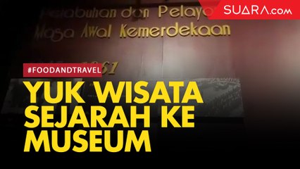 Bangga Jadi Warga Negara Maritim, Sudah Pernah ke Museum Ini?