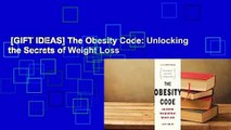[GIFT IDEAS] The Obesity Code: Unlocking the Secrets of Weight Loss