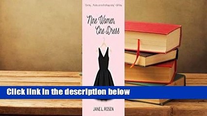 Full version  Nine Women, One Dress  For Kindle