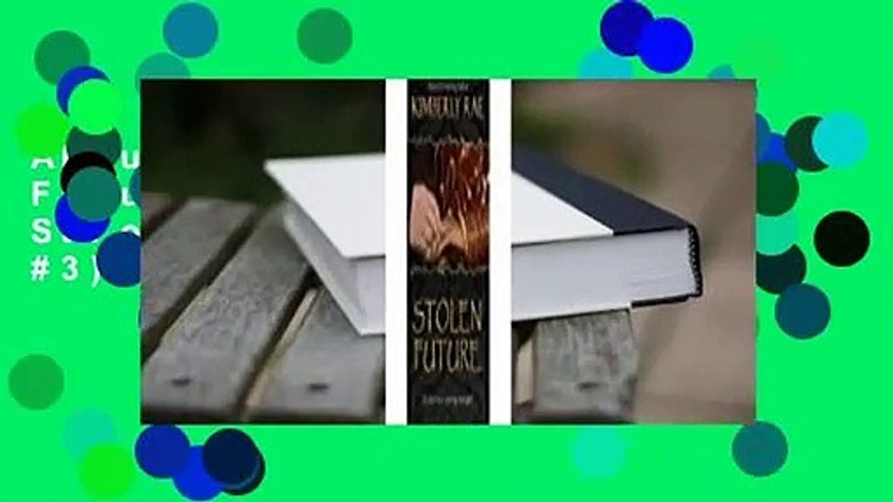 About For Books  Stolen Future: Is Your Love Strong Enough? (Stolen #3) by Kimberly Rae