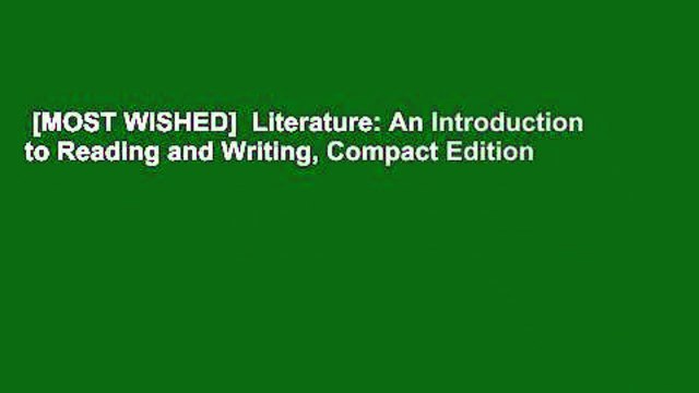 [MOST WISHED] Literature: An Introduction to Reading and Writing, Compact Edition