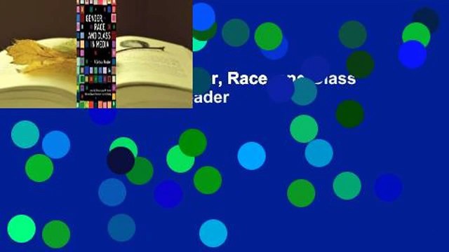 [BEST SELLING] Gender, Race, and Class in Media: A Critical Reader