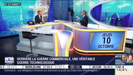 Derrière la guerre commerciale, une véritable guerre technologique, David Baverez - 10/10