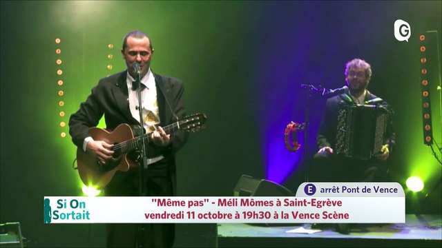 Sinsémilia au Summum, Méli Mômes à St Greve, MC2, Kameni + Origlio à La Tronche - 10 OCTOBRE 2019