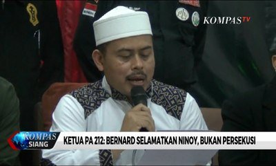 Ketua PA 212 : Bernard Selamatkan Ninoy, Bukan Persekusi