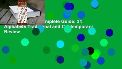 Calligraphy: A Complete Guide: 34 Alphabets Traditional and Contemporary  Review