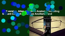 Full version  Atlas of Human Anatomy: Including Student Consult Interactive Ancillaries and