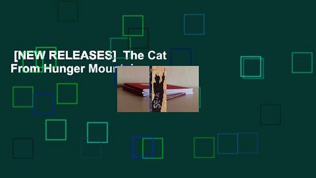 [NEW RELEASES]  The Cat From Hunger Mountain