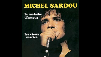 Michel Sardou - Les vieux mariés