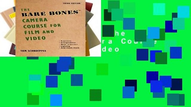 [MOST WISHED] The Bare Bones Camera Course for Film and Video