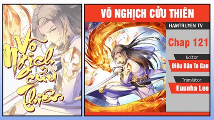 Võ Nghịch Cửu Thiên Chap 120-121