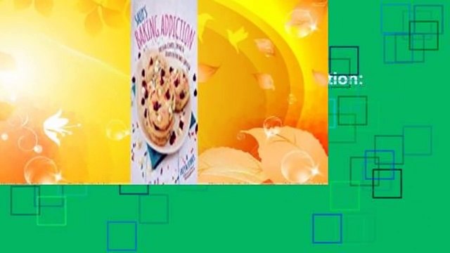 About For Books Sally's Baking Addiction: Irresistible Cookies, Cupcakes, and Desserts for Your