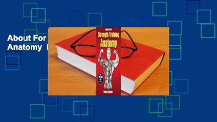 About For Books  Strength Training Anatomy  For Kindle