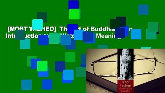 [MOST WISHED] The Art of Buddhism: An Introduction to its History and Meaning